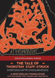 The Tale of Thorstein Staff-Struck (ISBN: 9781953947147)