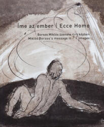 Íme az ember - Ecce Homo (ISBN: 9786155244155)