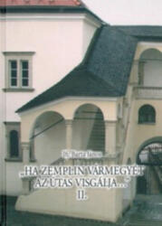 Ha Zemplin vármegyét az útas visgálja II (ISBN: 9789634738350)
