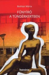 Fűnyíró a Tündérkertben (ISBN: 9789731652597)