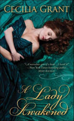 A Lady Awakened - Cecilia Grant (ISBN: 9780553593839)