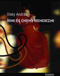 Írni és (nem) rendezni (ISBN: 9789738022515)