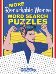 More Remarkable Women Word Search Puzzles (ISBN: 9780486840512)