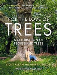 For the Love of Trees (ISBN: 9781785303098)