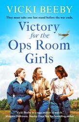 Victory for the Ops Room Girls (ISBN: 9781800322059)