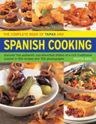 The Complete Book of Tapas and Spanish Cooking (ISBN: 9781844770090)