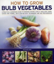 Growing Bulb Vegetables (ISBN: 9781844769452)