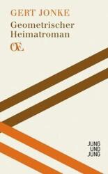 Geometrischer Heimatroman (ISBN: 9783990270103)