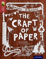 Oxford Reading Tree TreeTops inFact: Level 15: The Craft of Paper (ISBN: 9780198306672)