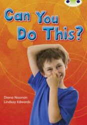 Bug Club Independent Non Fiction Year Two Turquoise B Can You Do This? (ISBN: 9780433004684)
