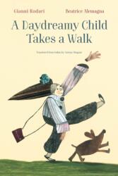 A Daydreamy Child Takes a Walk (ISBN: 9781592704033)