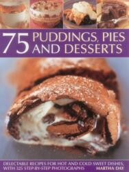 75 Puddings, Pies & Desserts (ISBN: 9781844774173)