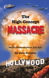 The High-Concept Massacre (ISBN: 9781593939410)