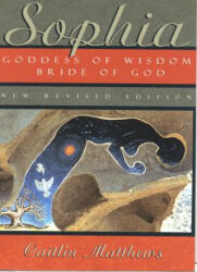 Sophia - New Revised Edition - Caitlin Matthews (ISBN: 9780835608015)