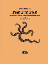 Fear! Fire! Foes! - James & Robyn George (ISBN: 9781304903594)