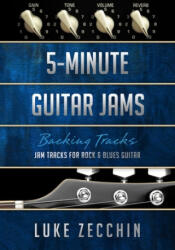 5-Minute Guitar Jams - Luke Zecchin (ISBN: 9780992550769)