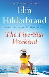 The Five-Star Weekend - Hilderbrand, Elin (ISBN: 9780316258777)