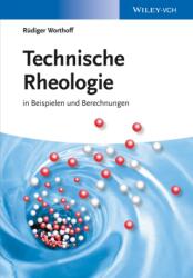 Technische Rheologie (ISBN: 9783527336043)