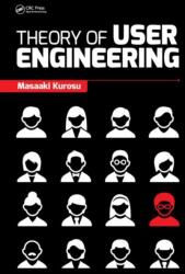 Theory of User Engineering (ISBN: 9781482239027)