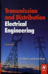 Transmission and Distribution Electrical Engineering, 4e (ISBN: 9780080969121)