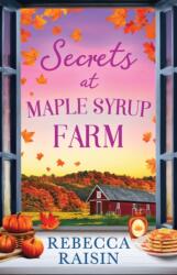 Secrets At Maple Syrup Farm (ISBN: 9780263922462)