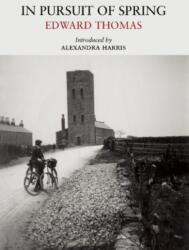 In Pursuit of Spring (ISBN: 9781908213433)