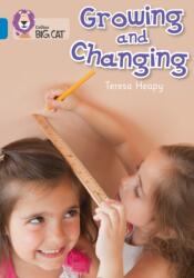 Growing and Changing (ISBN: 9780007412983)