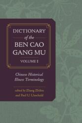 Dictionary of the Ben cao gang mu, Volume 1 (ISBN: 9780520283954)