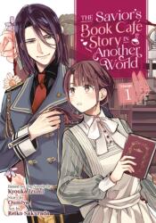 The Savior's Book Cafe Story in Another World (Manga) Vol. 1 (ISBN: 9781648276552)