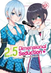 2.5 Dimensional Seduction Vol. 5 (ISBN: 9781638589273)