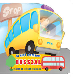 Első utazásom busszal (ISBN: 9789635104031)