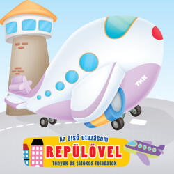 Első utazásom repülővel (ISBN: 9789635104062)