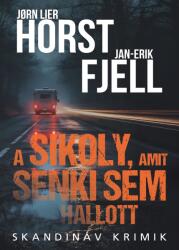 A sikoly, amit senki sem hallott (ISBN: 9789636148379)