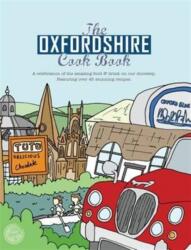 The Oxfordshire Cook Book (ISBN: 9781910863084)