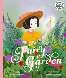 The Fairy Garden - Isa Bancewicz (ISBN: 9780711271777)