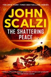 The Shattering Peace (ISBN: 9781509835386)