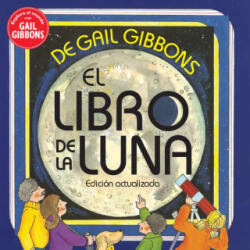 El Libro de la Luna - Gibbons, Gail (ISBN: 9780823458677)
