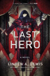 The Last Hero, 3 - Linden A. Lewis (ISBN: 9781982127053)