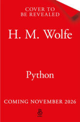 H. M. Wolfe - Python - H. M. Wolfe (ISBN: 9781037406577)