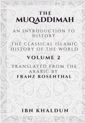 Muqaddimah - Ibn Khaldun, Franz Rosenthal (ISBN: 9789390804757)