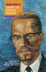 Malcolm X Talks to Young People - Malcolm X (ISBN: 9780873489621)