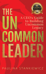 The Uncommon Leader - Paulina Stankiewicz (ISBN: 9789083416335)