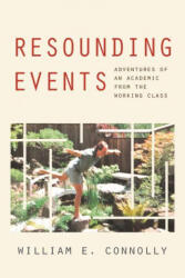 Resounding Events - William E. Connolly (ISBN: 9781531500238)