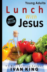 Young Adults: Lunch With Jesus (ISBN: 9781514367483)
