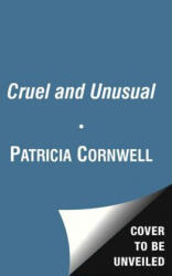 Cruel & Unusual - Patricia Daniels Cornwell (ISBN: 9781439189733)