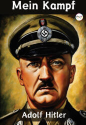Mein Kampf - Adolf Hitler (2024)