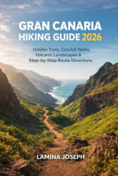 GRAN CANARIA HIKING GUIDE 2026 | LAMINA JOSEPH (2026)
