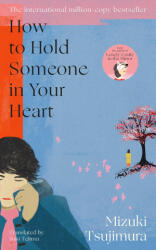 How to Hold Someone in your Heart - Yuki Tejima (ISBN: 9781804992623)
