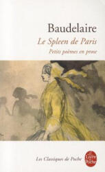 Le spleen de Paris - Charles Baudelaire (ISBN: 9782253161202)