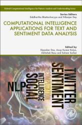 Computational Intelligence Applications for Text and Sentiment Data Analysis (ISBN: 9780323905350)